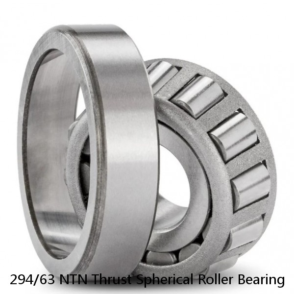 294/63 NTN Thrust Spherical Roller Bearing