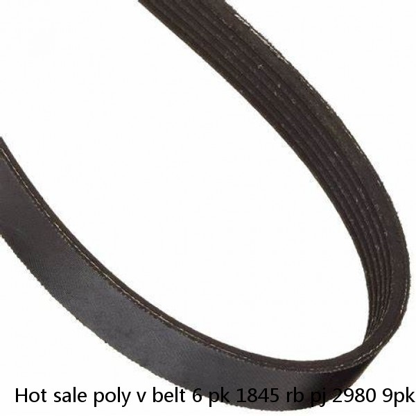 Hot sale poly v belt 6 pk 1845 rb pj 2980 9pk1275 vanbelt 6pje 1184 vanbelt 210j 4jb1 fan belt for isuzu