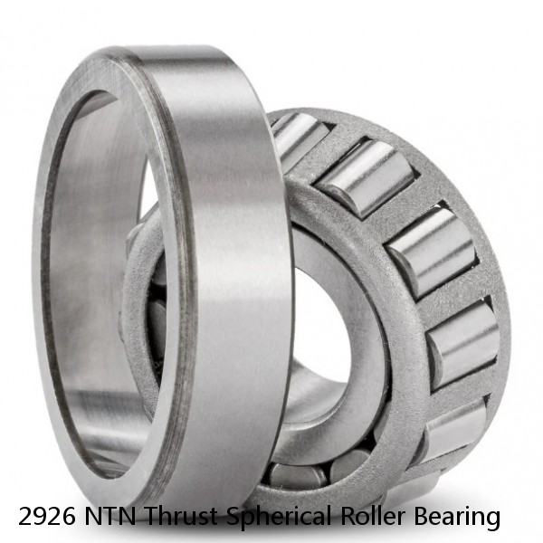 2926 NTN Thrust Spherical Roller Bearing
