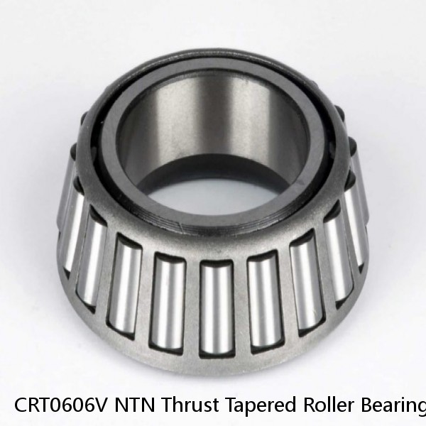CRT0606V NTN Thrust Tapered Roller Bearing #1 small image